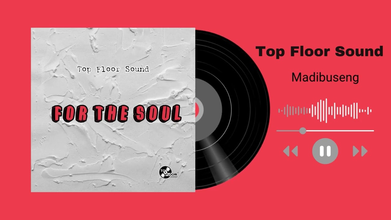 Top Floor Sound, Trechyson Molly vx, Jayy Scott - Madibuseng (Official Audio)