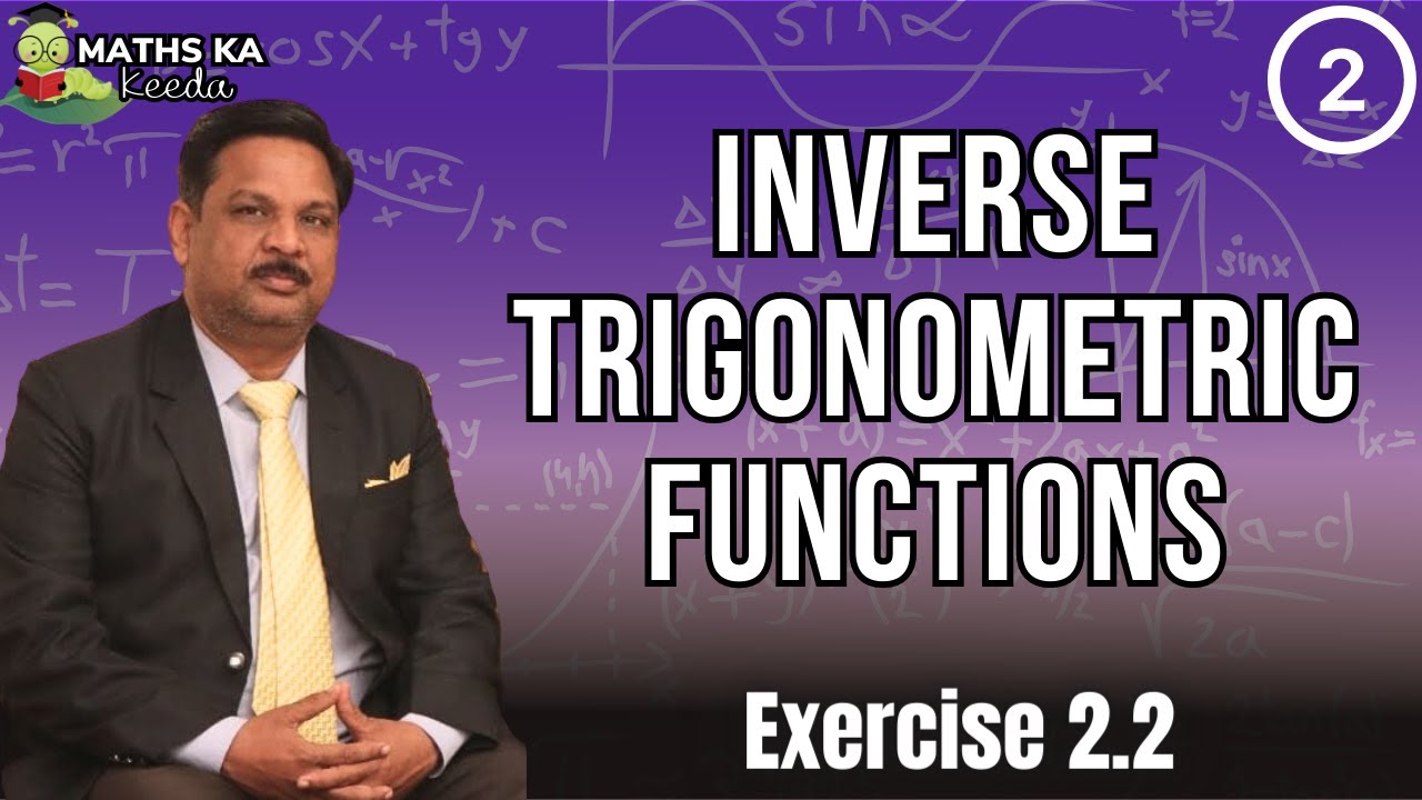Exercise 2.2||Inverse Trigonometric Functions||Part-2||By-R.K Sir||#jee #mathskakeeda#neet#class12