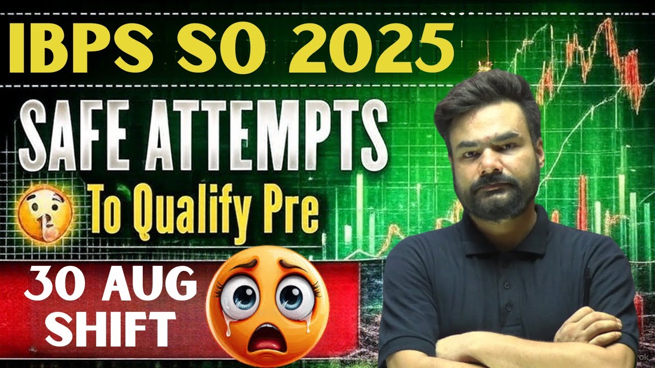 IBPS SO 2025 🔥 Subject Wise Safe Attempts & Marks to Target | Strategy & Cut Off Analysis 📊