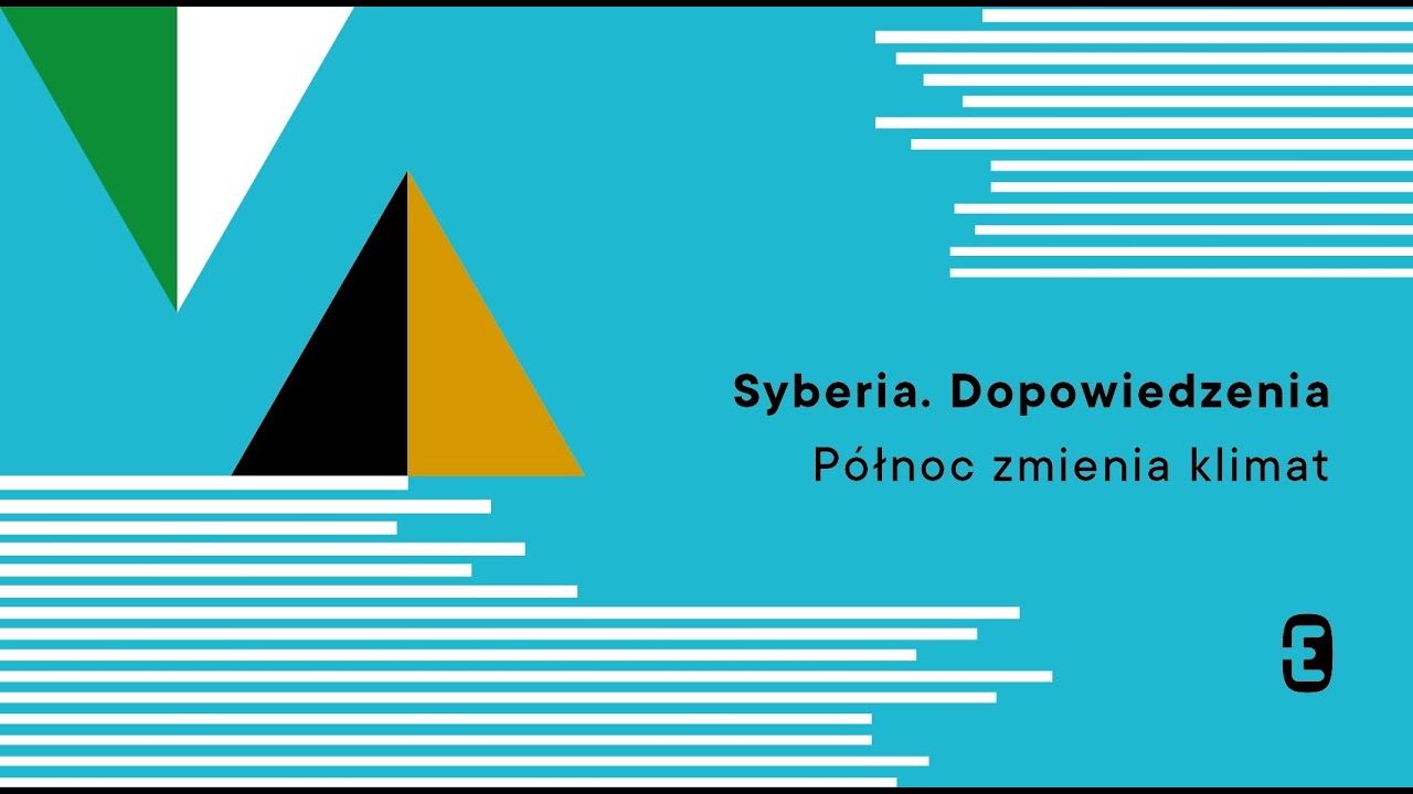 SYBERIA  DOPOWIEDZENIA | Północ zmienia klimat