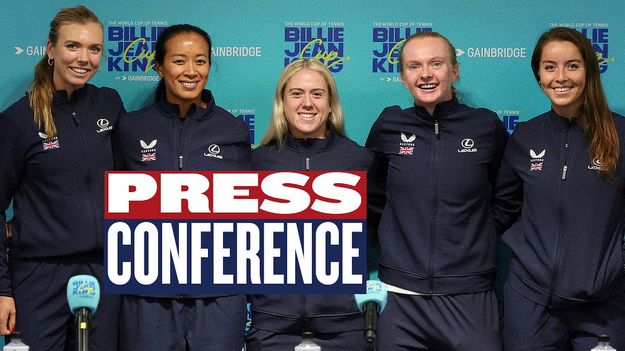 Great Britain Press Conference 🇬🇧 | Billie Jean King Cup Finals Shenzhen 2025 | LTA