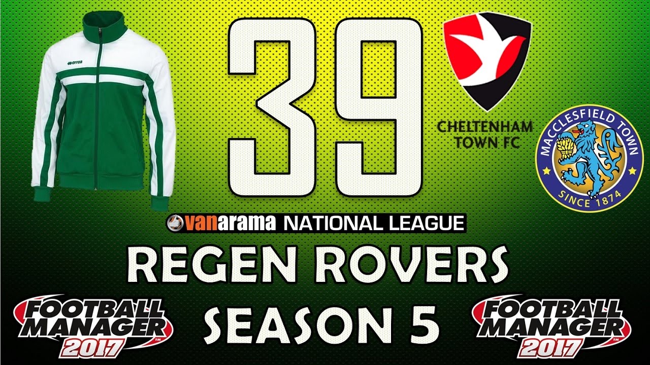 Regen Rovers | #39 Tracksuit Top! | Football Manager 2017 Create-A-Club Career
