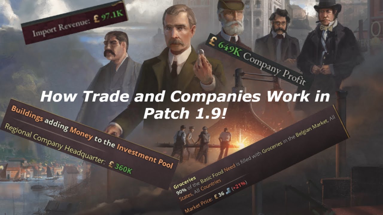 How Trade and Companies Work in Victoria 3 Patch 1.9!