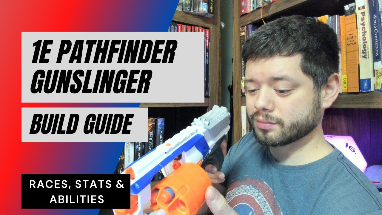 1st Edition Pathfinder Gunslinger Guide   Race, Stats & Abilities