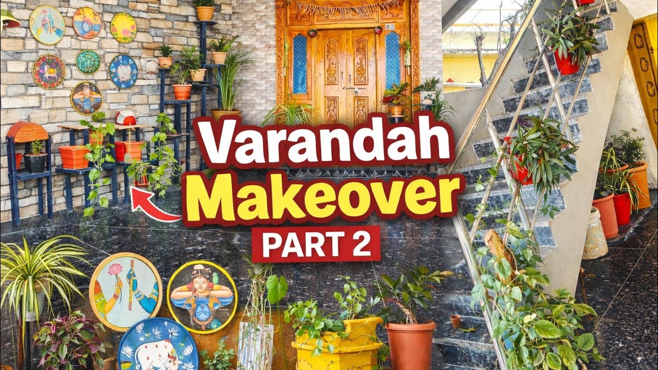 Varanda Makeover Part 2 🌿 | నా వరండా కొత్త లుక్ | Waste to Wow Transformation 😍 |