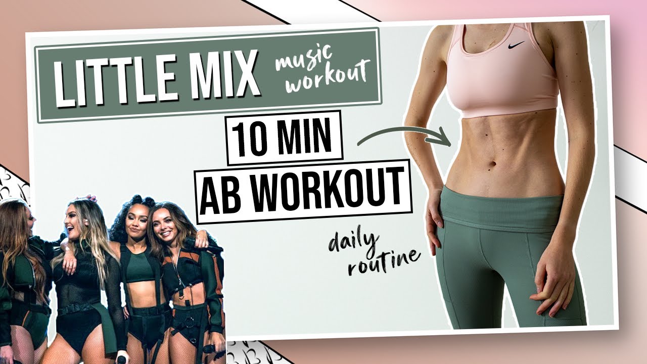 10 MIN LITTLE MIX Ab Workout!