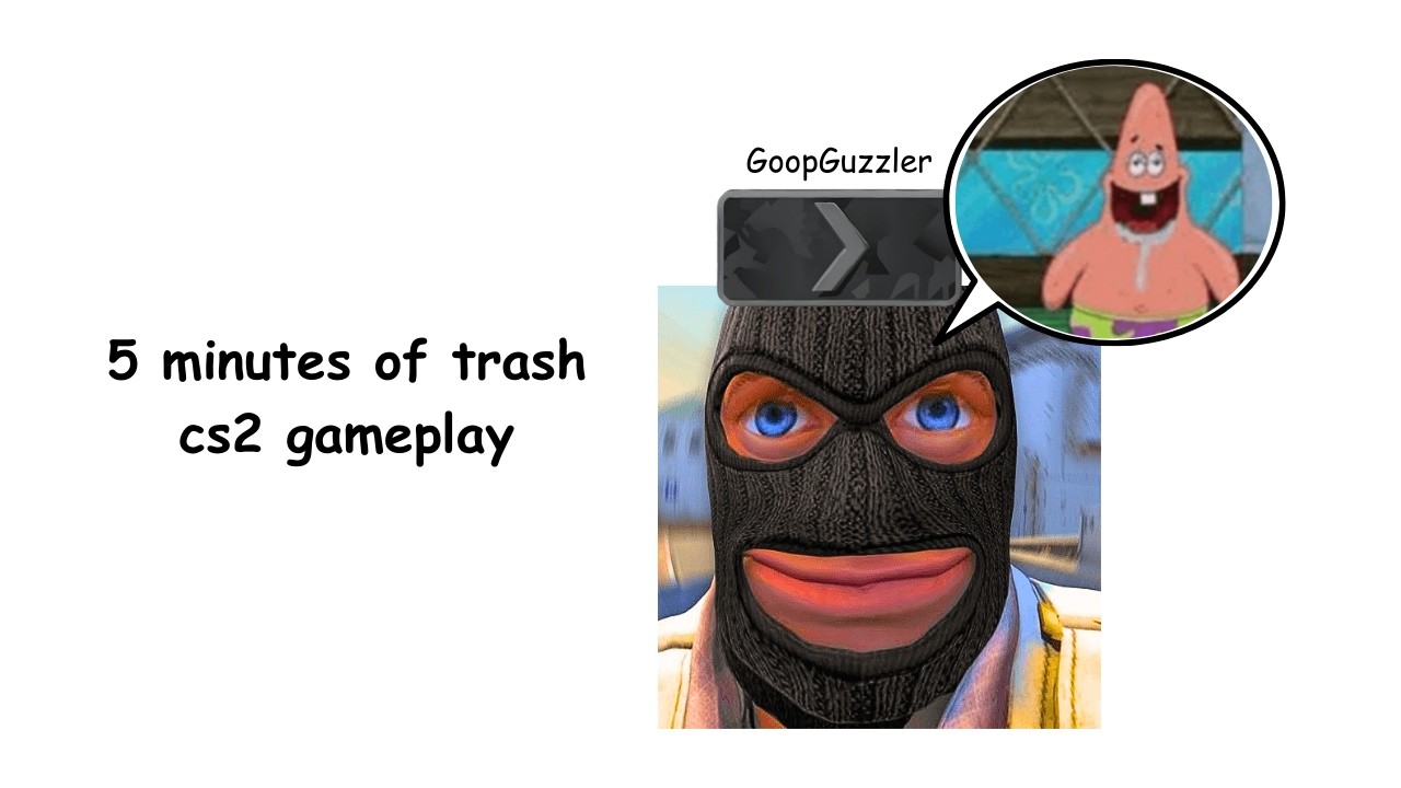 trash cs2 gameplay to make you feel better