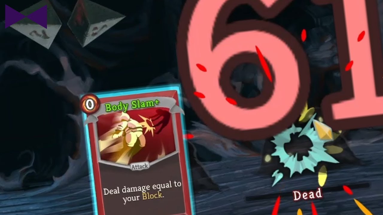 Bodied Slams | Slay the Spire