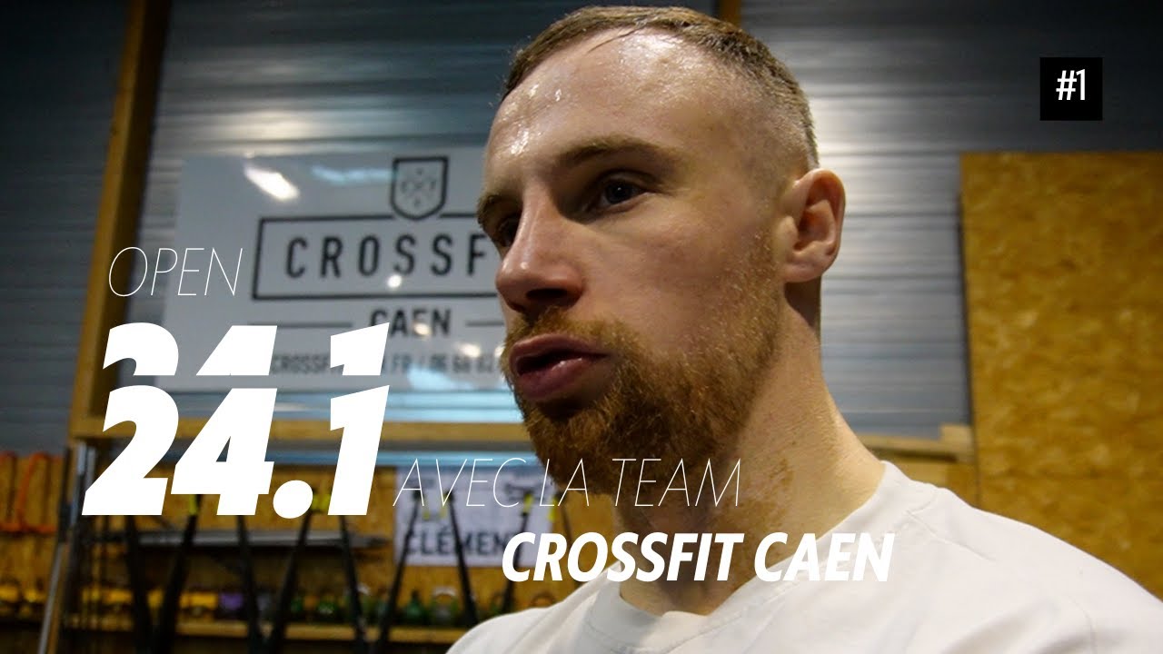 EP.1 FULL SEASON CROSSFIT CAEN / OPEN 24.1
