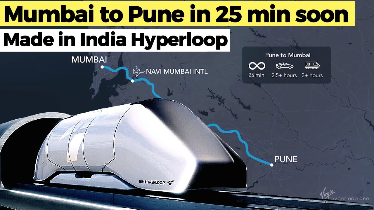 Mumbai to Pune made in India hyperloop by 2028