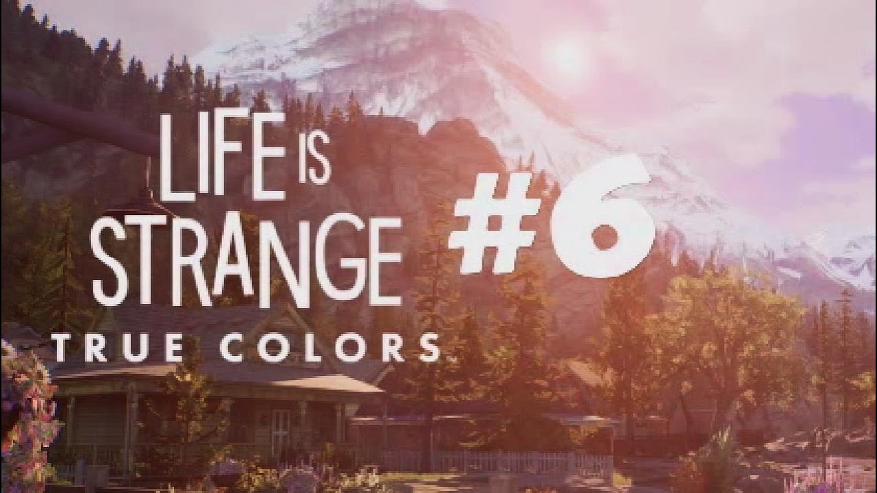 Life Is Strange True Colors Gameplay Part 6 No Commentary