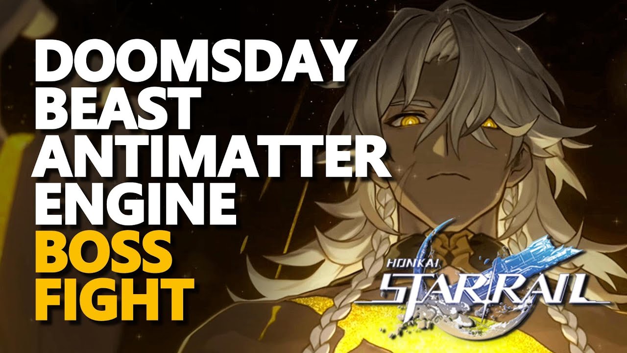 Doomsday Beast Antimatter Engine Boss Fight Honkai Star Rail