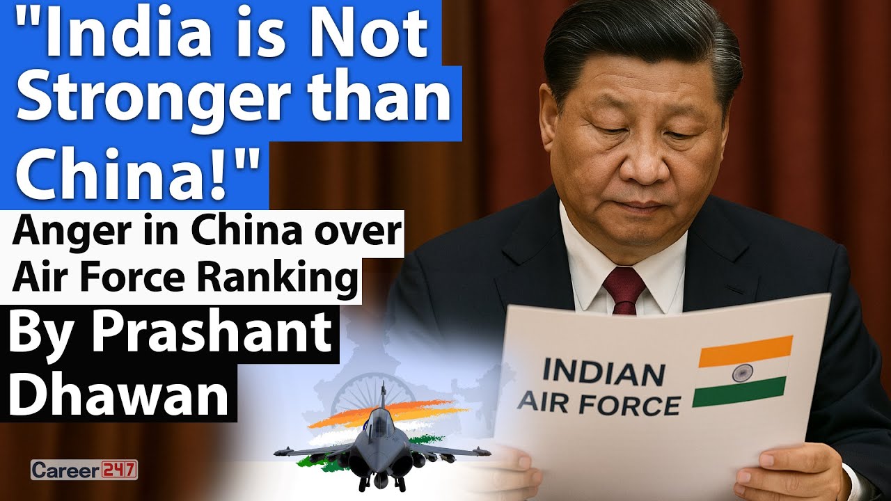 China Cannot Believe the Indian Air Force is&nbsp;Stronger | By Prashant Dhawan | Career247