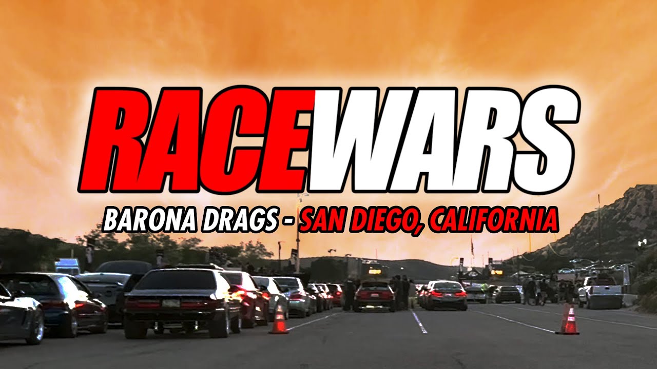 Racewars Barona Drags - San Diego (Fast and Furious) [E135]