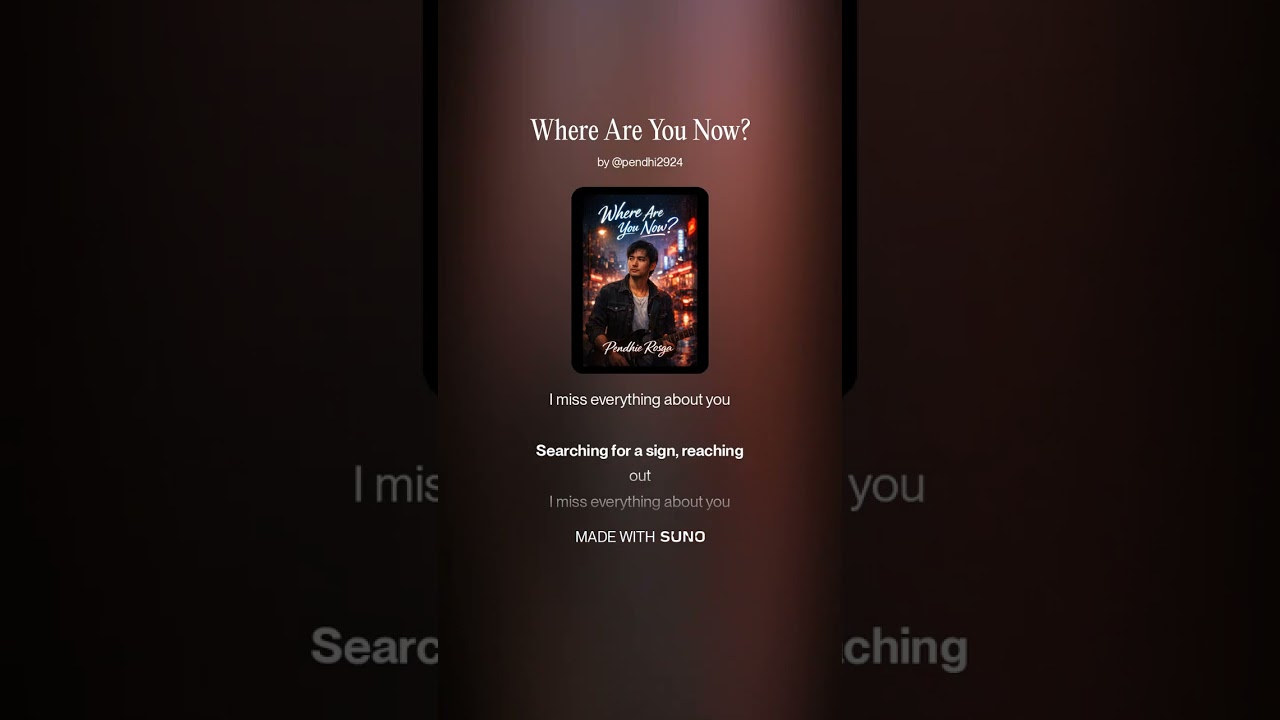 Where Are You Now?