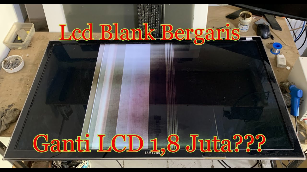Perbaikan Tv Samsung Led Blank Bergaris