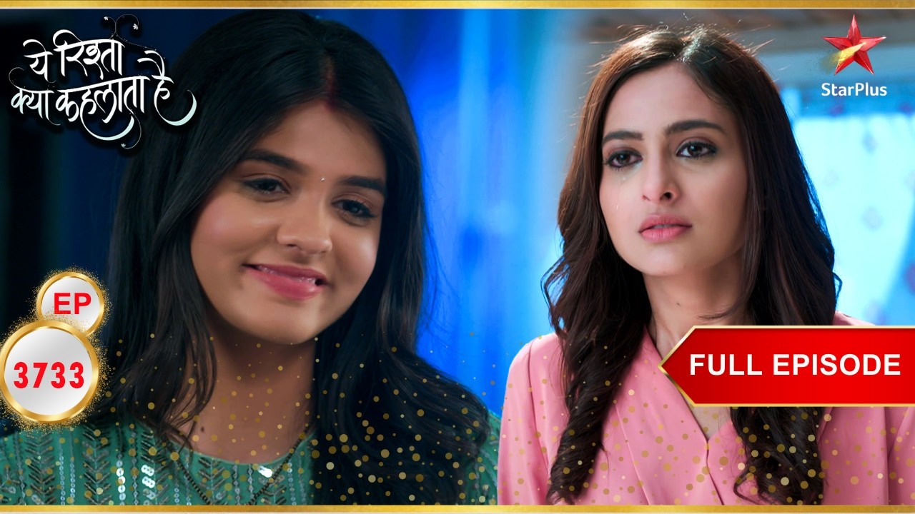 Akshara घर लौट आई! | Full Ep. 3733 | Yeh Rishta Kya Kehlata Hai
