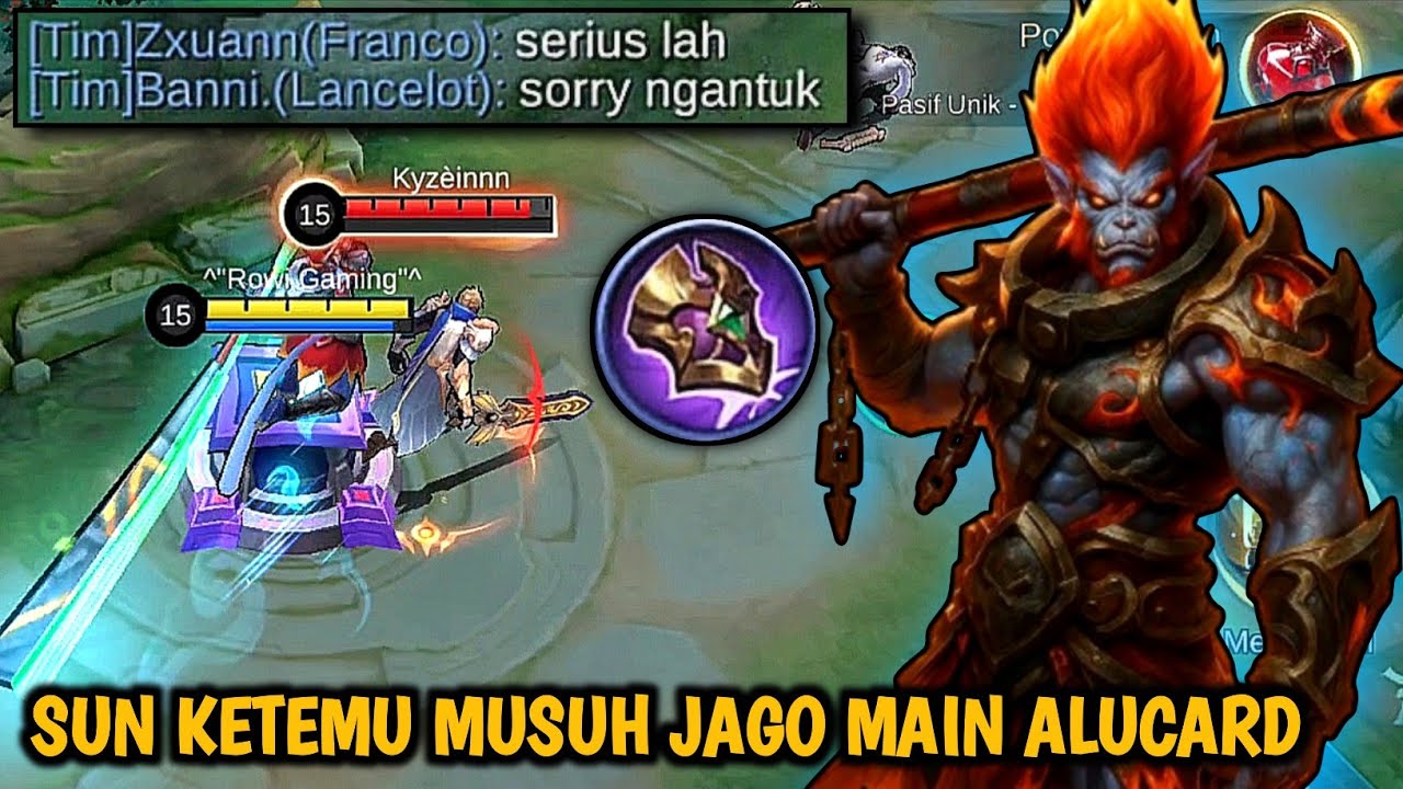 KETIKA SUN KETEMU MUSUH JAGO MAIN ALUCARD | INI CARA SUN MENGATASINYA DI LATEGAME - MOBILE LEGENDS