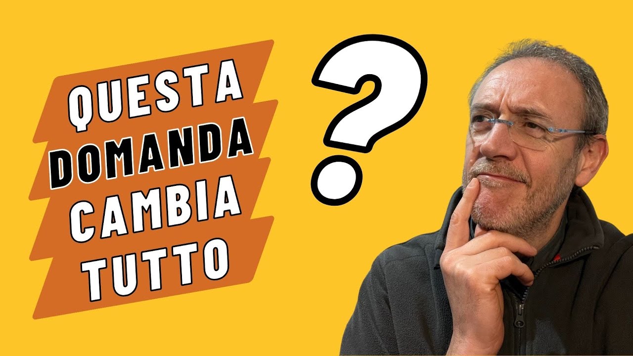 Una DOMANDA che cambia la tua PROSPETTIVA e le tue RELAZIONI
