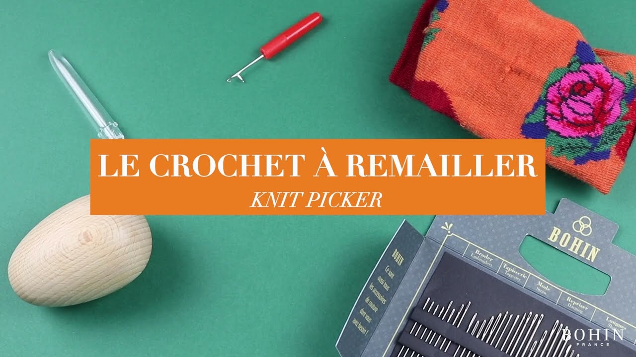 Le crochet à remailler | Knit picker | BOHIN