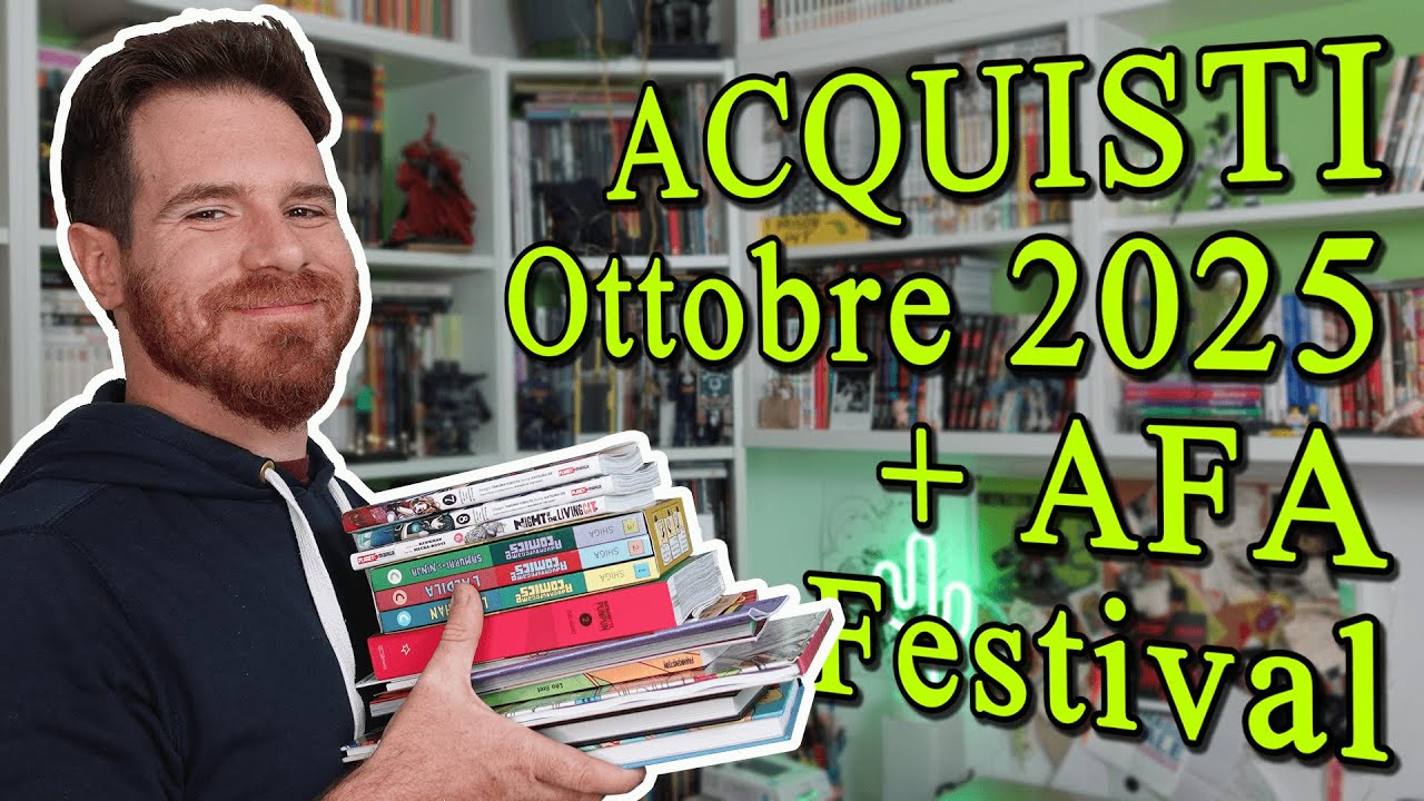 ACQUISTI Fumetti Ottobre 2025 + AFA Festival