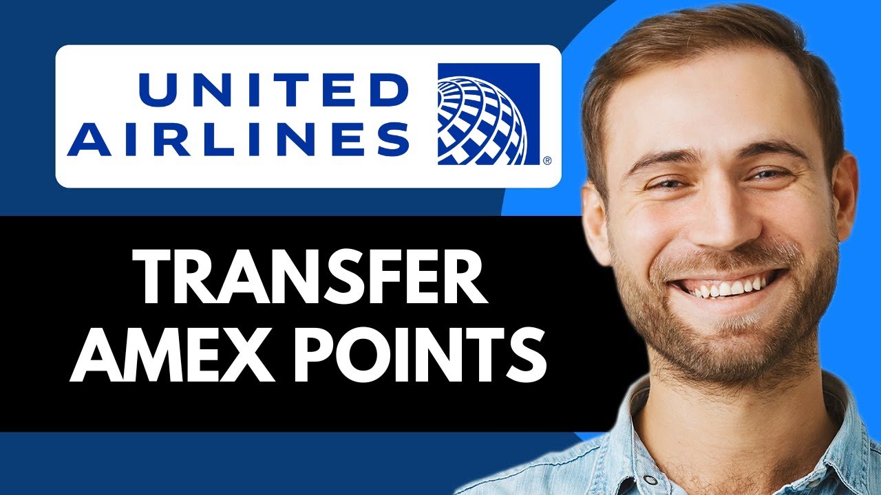 How To Transfer Amex Points to United (Best Method)