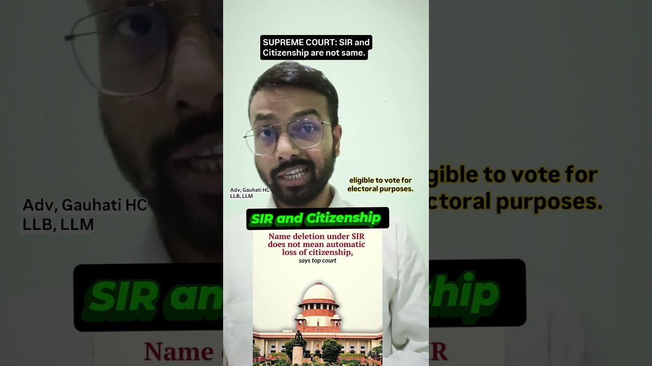Supreme Court on SIR: deletion from the Voter Lists doesn't mean losing of citizenship. #citizenship