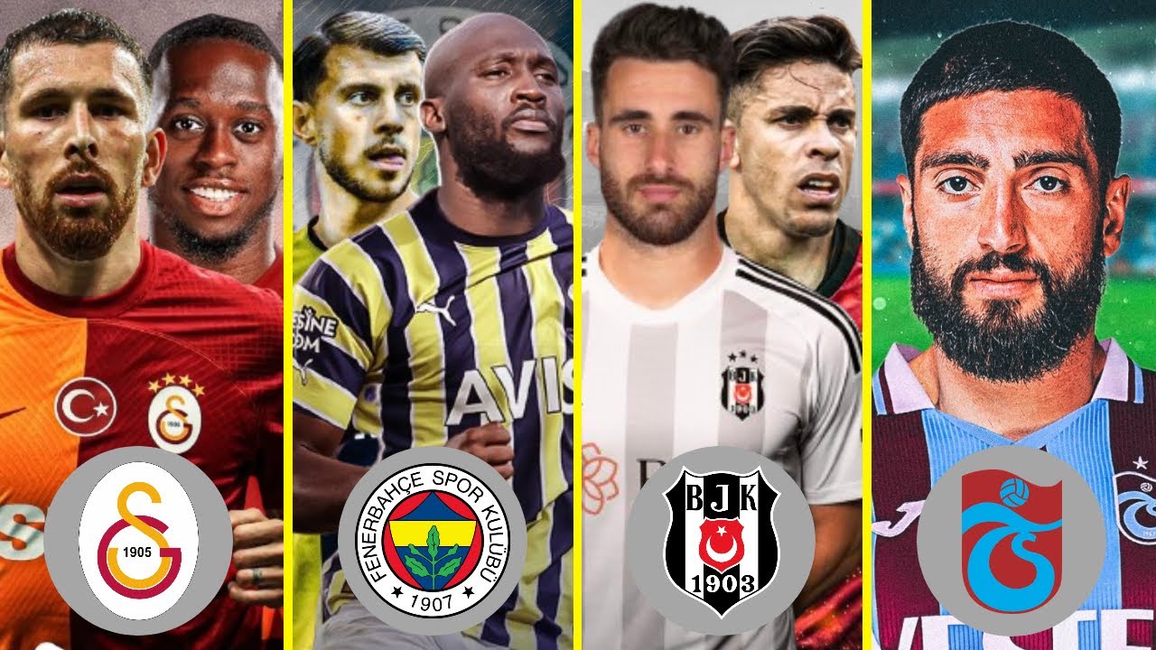 4 Büyüklerin Gelecek Sezon Muhtemel Kadrosu [2024/2025]