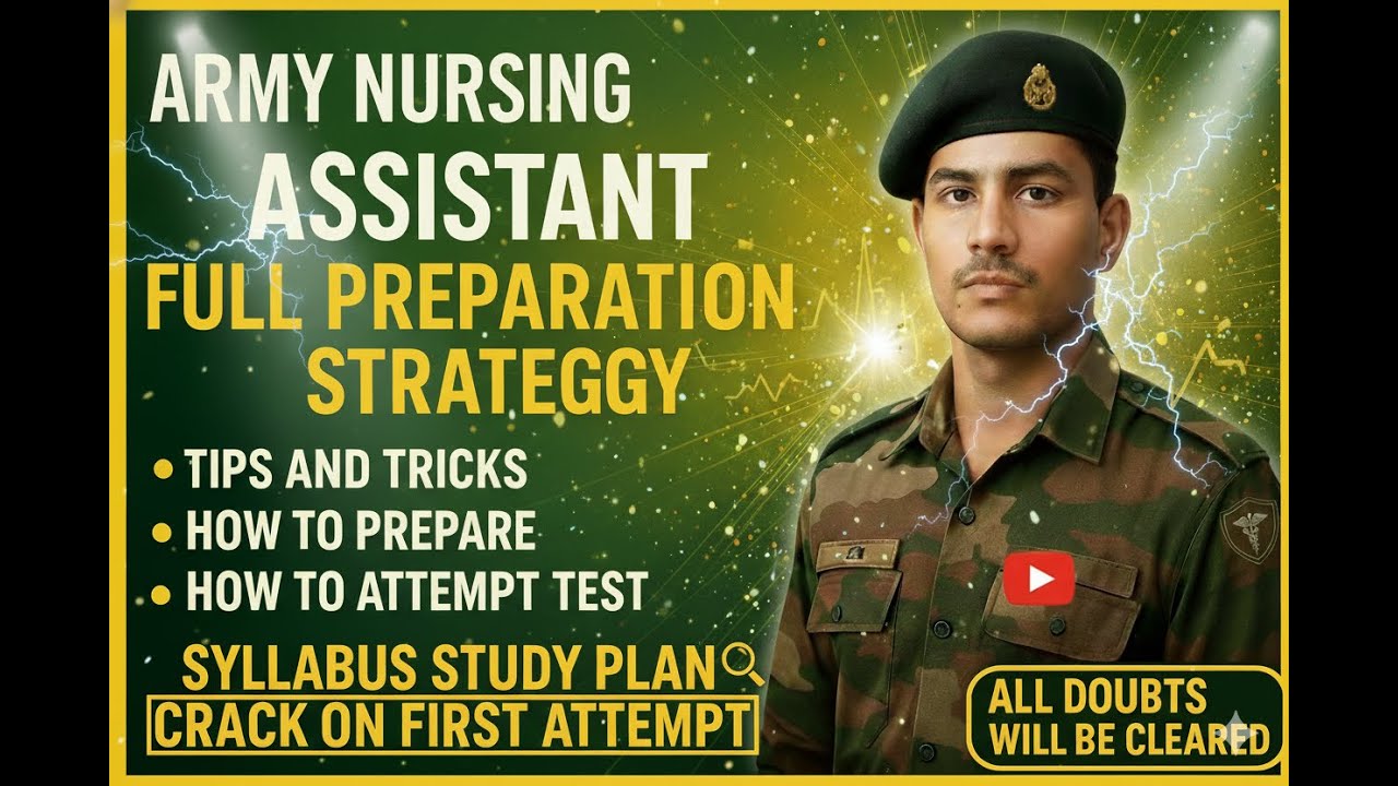 ARMY NURSING ASSISTANT 2026: Full Preparation Strategy | Syllabus & Tips to CRACK on First Attempt