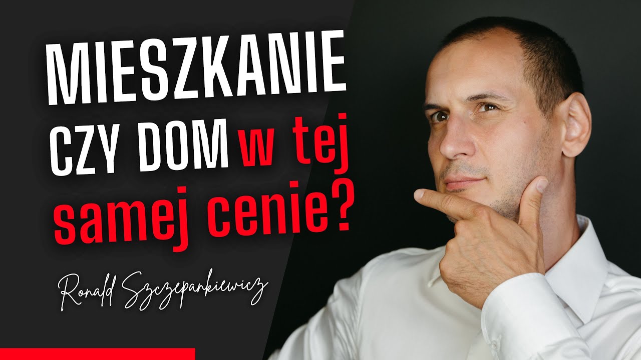 MIESZKANIE CZY DOM w tej samej cenie?! Co wybrać?