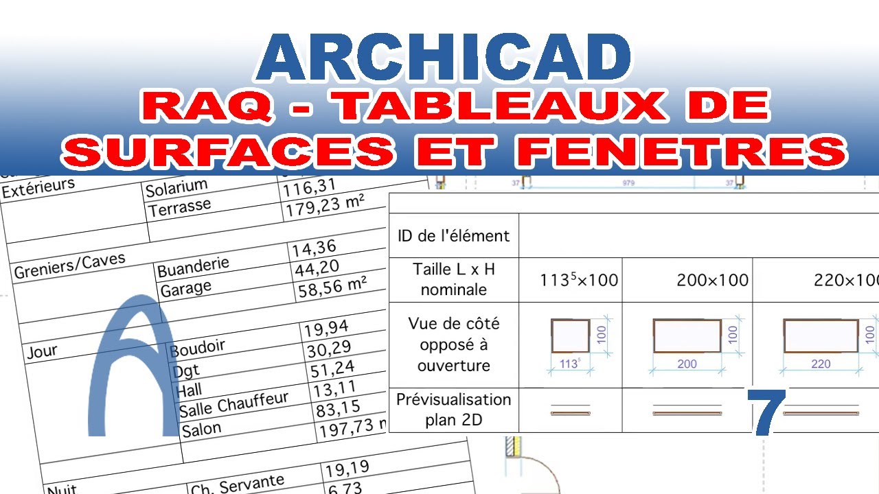 Archicad - Tableau de Surfaces et Fenetres - RAQ 7 - apprendre archicad facilement Formation