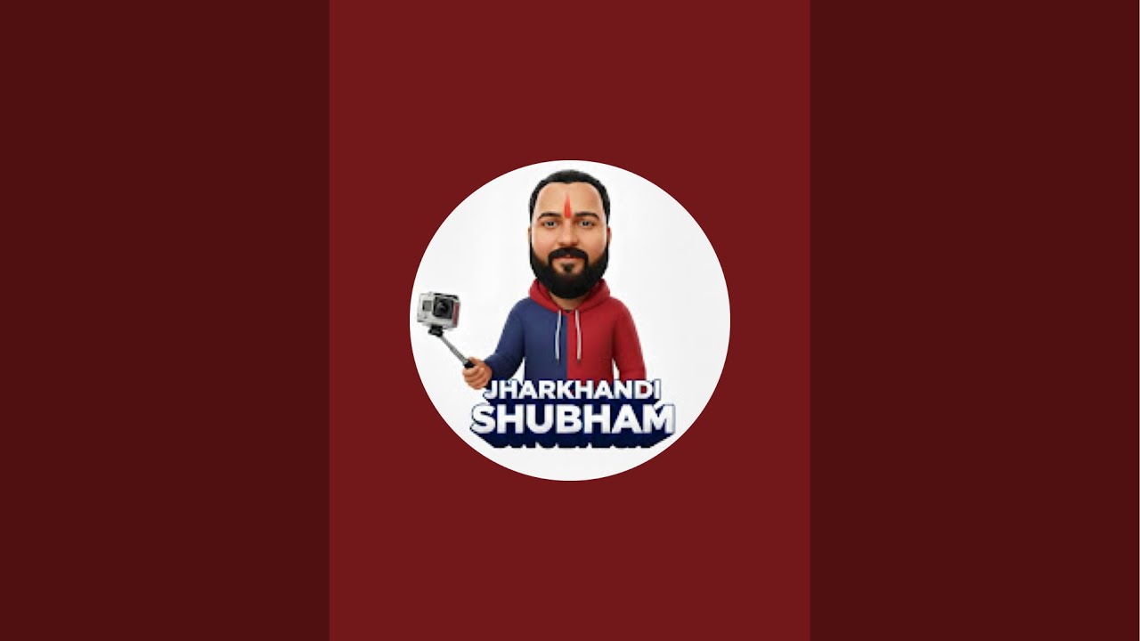 Jharkhandi.shubham is live