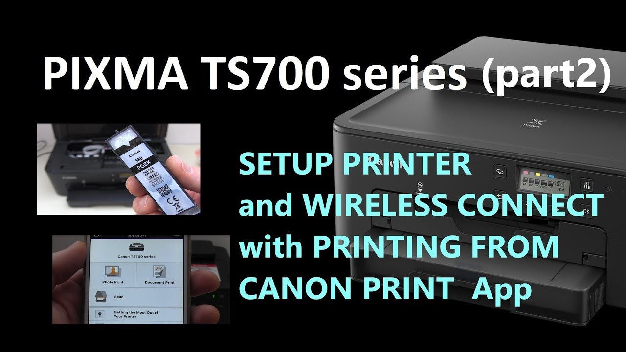 PIXMA TS702 TS704 TS705 (часть 2) — настройка принтера и беспроводного подключения, приложение Ca...
