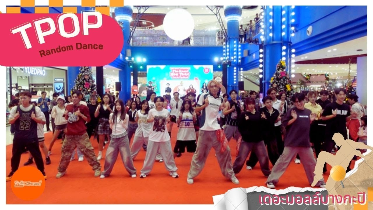 [TPOP] Random Dance By Salim_dance @เดอะมอลล์บางกะปิ