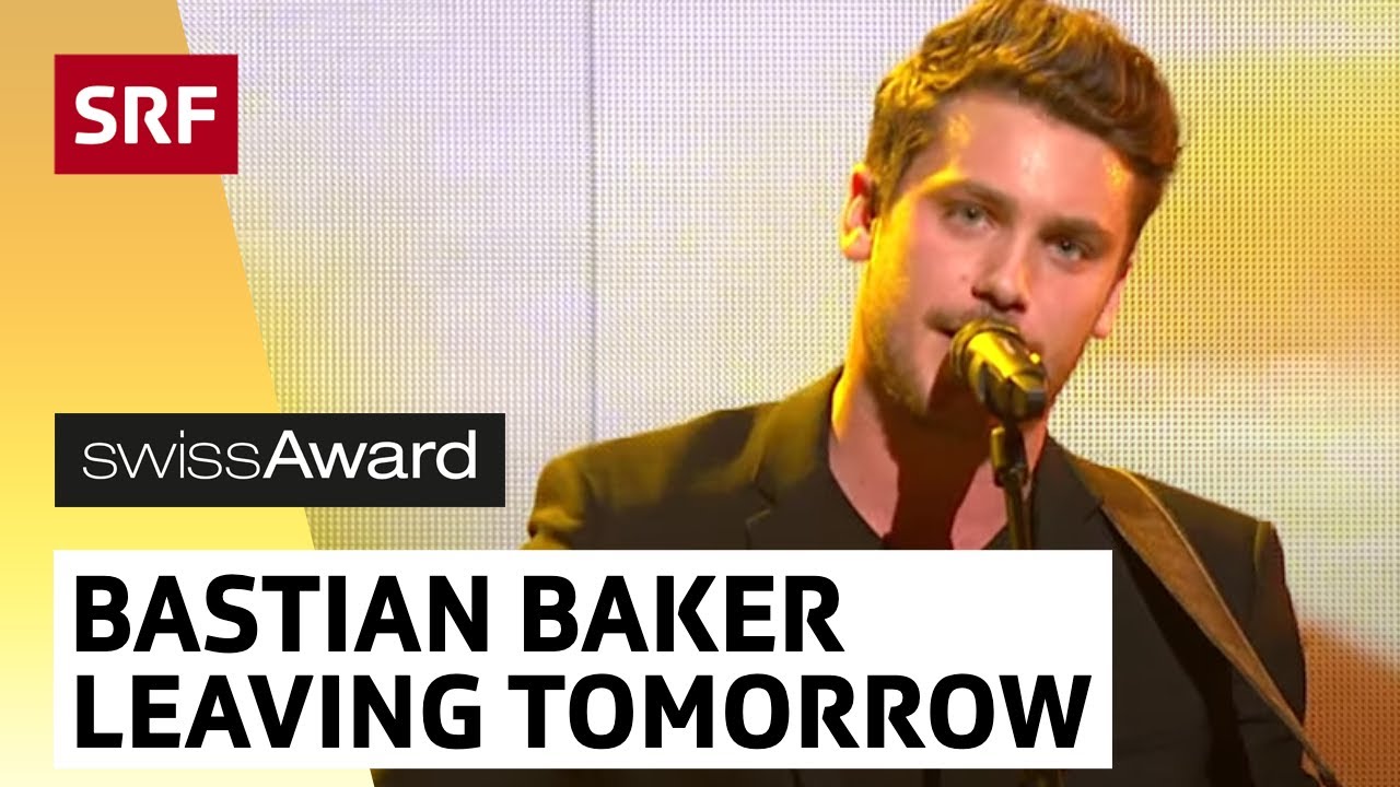 Bastian Baker: Leaving Tomorrow | Swiss Award | SRF