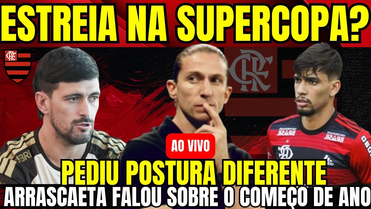 🔴 ARRASCAETA FALOU DO INÍCIO DE TEMPORADA I EXPECTATIVA POR PAQUETÁ NA FINAL I NOTÍCIAS DO FLAMENGO