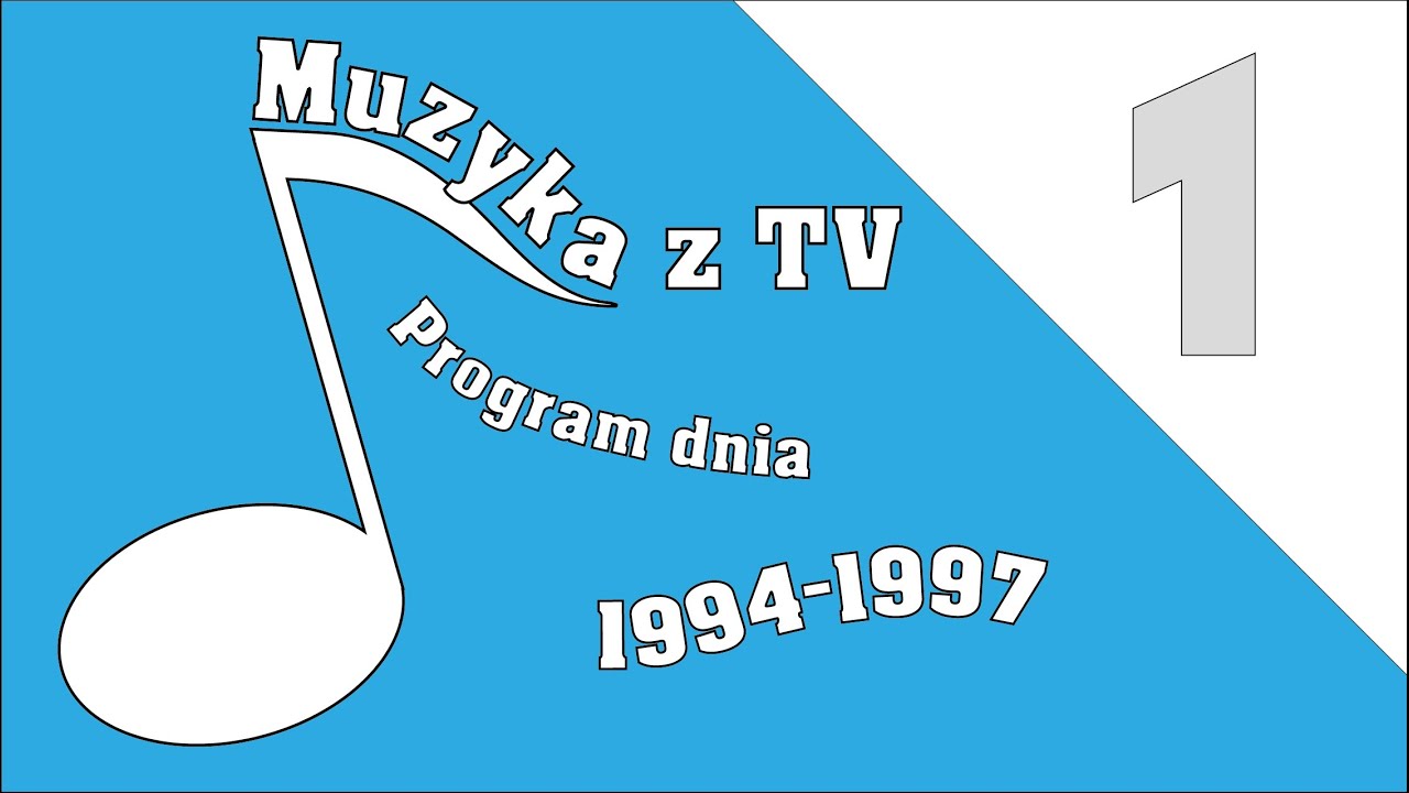 1 - Muzyka z programu dnia z lat 1994-1997