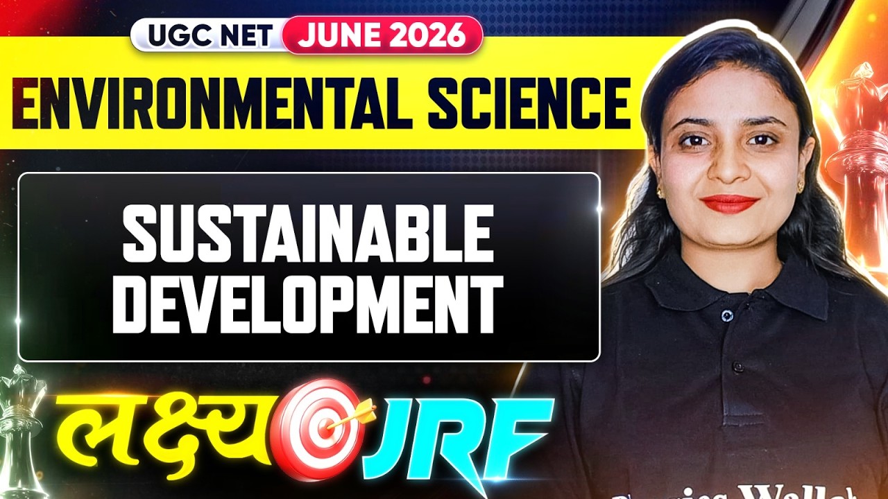 UGC NET Environmental Science | UGC NET EVS Sustainable Development | UGC NET EVS Classes 2026
