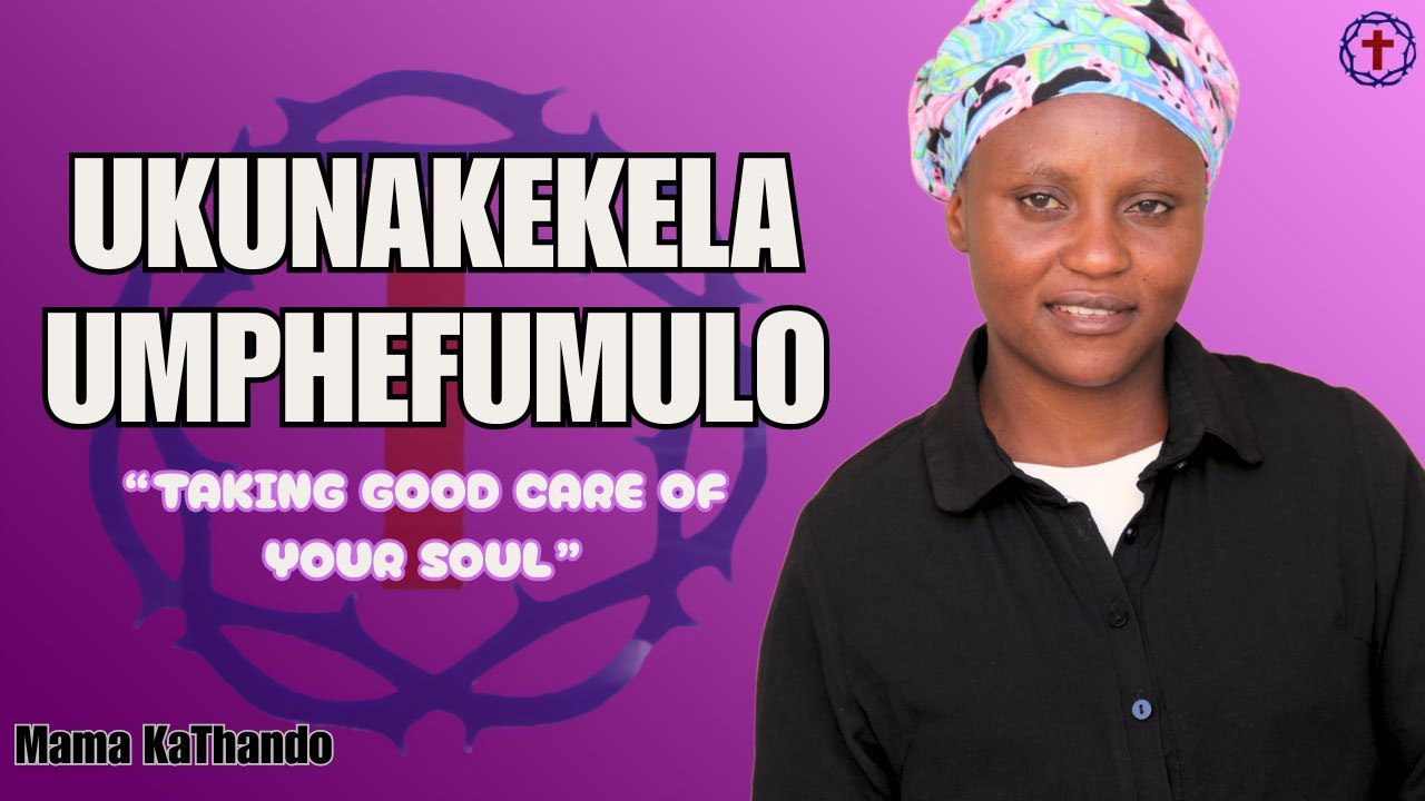 UKUNAKEKELA UMPHEFUMULO - Mama kaThando | MFM Sunday Service