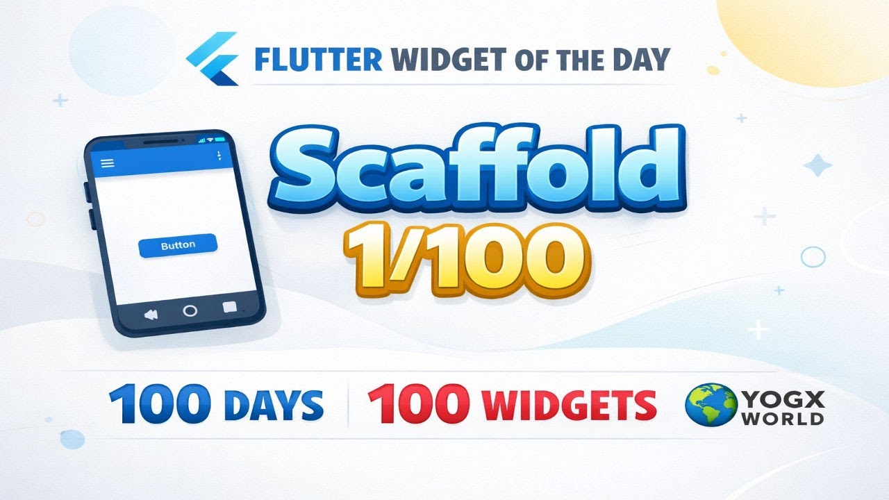 Flutter Widget of the Day 1/100 🤯 (Scaffold)