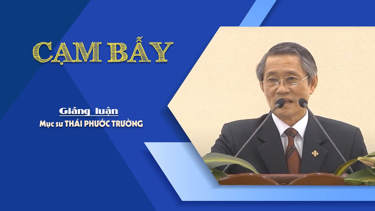 CẠM BẪY - Các Quan Xét 8:22-27 || Mục sư THÁI PHƯỚC TRƯỜNG