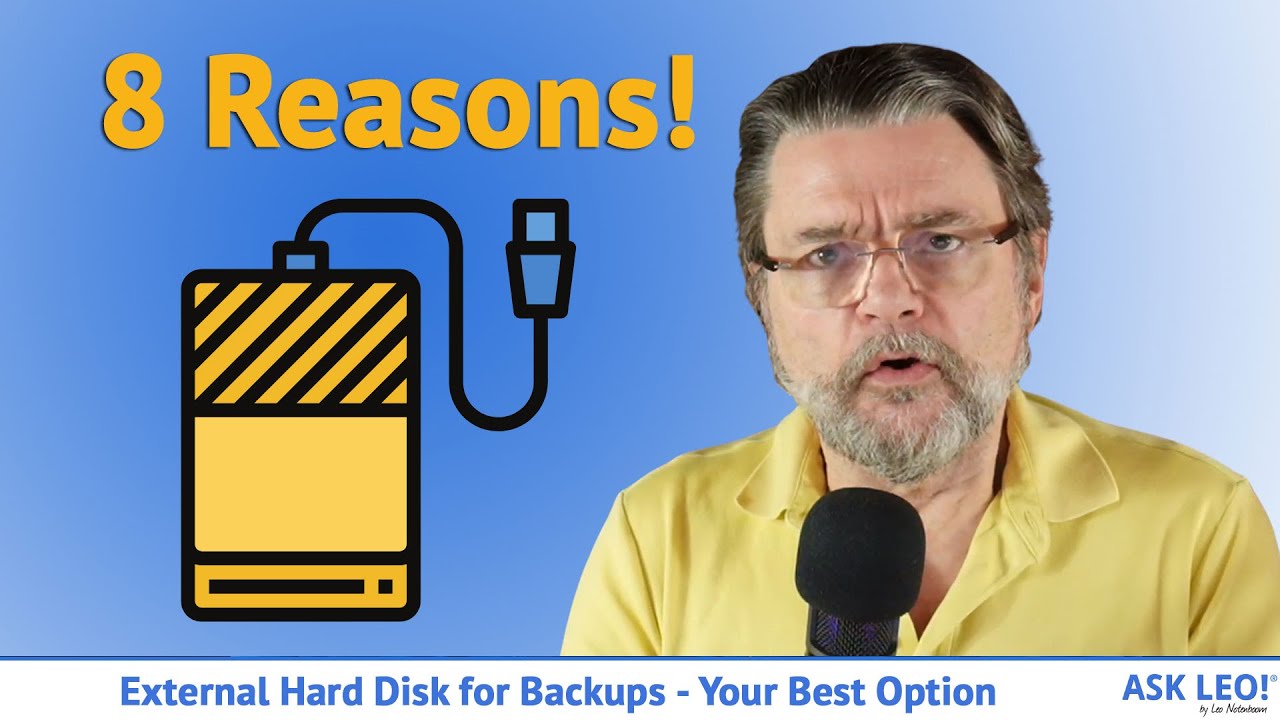 External Hard Disk for Backups &ndash; 8 Reasons They Are Your Best Option