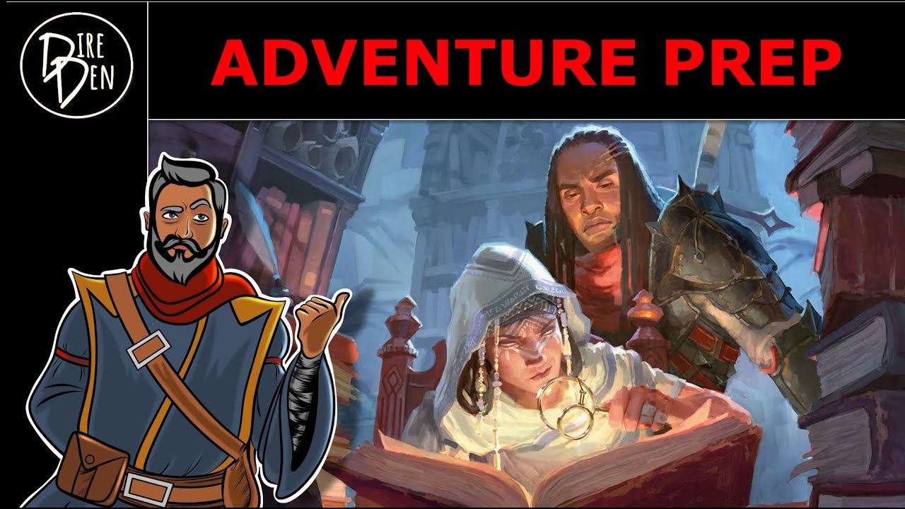 How To Prepare D&D Adventures