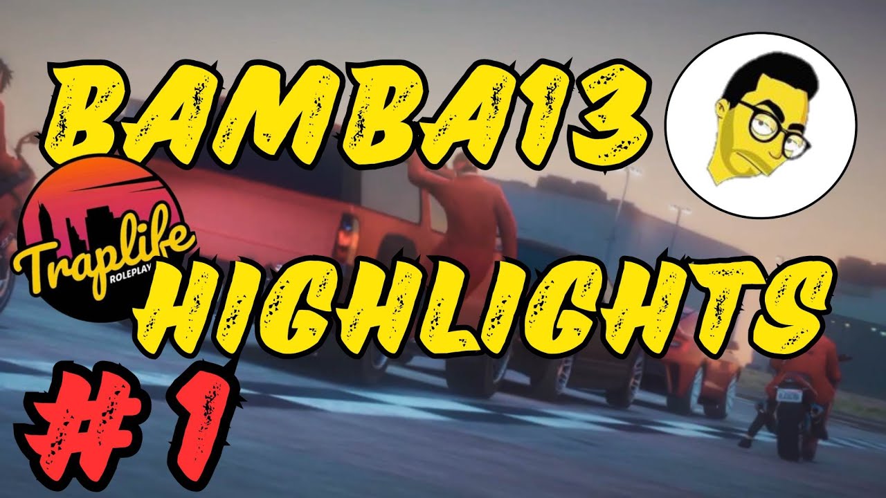 BAMBA's Funny Moments STREAM HIGHLIGHTS #1 ( Gta 5 rp ) Trap Life