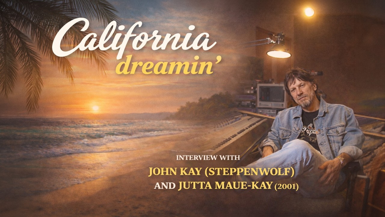 California Dreamin’ – Interview mit John Kay (Steppenwolf) und seiner Frau Jutta Maue-Kay (2001)