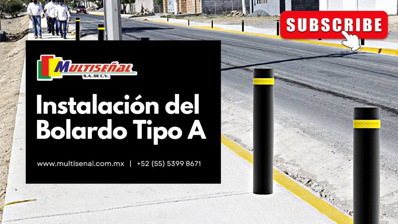 Bolardos Tipo A, los más utilizados en México