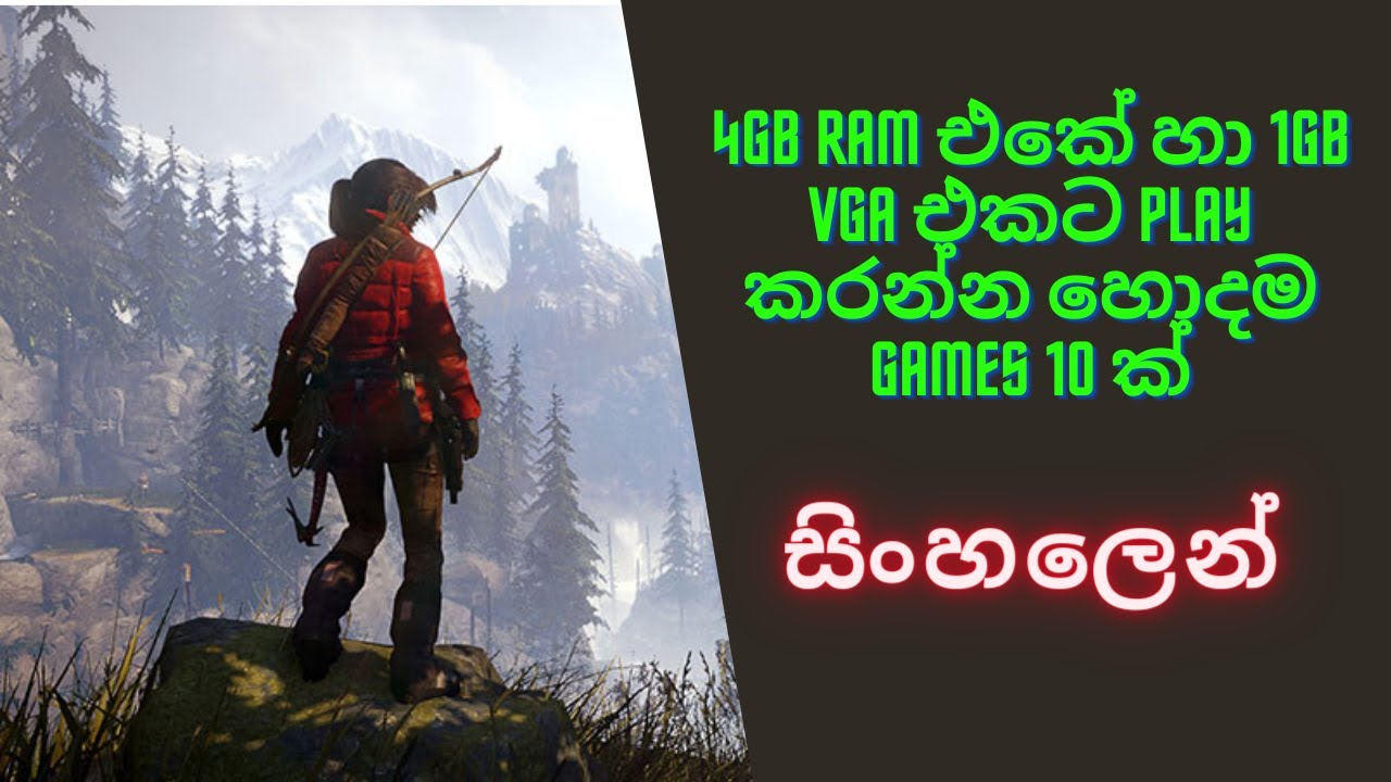 TOP 10 GAMES FOR 4GB RAM & 1GB VGA #SINHALA