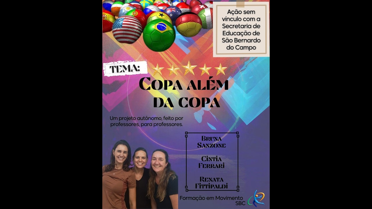 24/02 - 19h30 - Copa além da Copa - Professoras Bruna Sanzone, Cintia Ferrari e Renata Fittipaldi