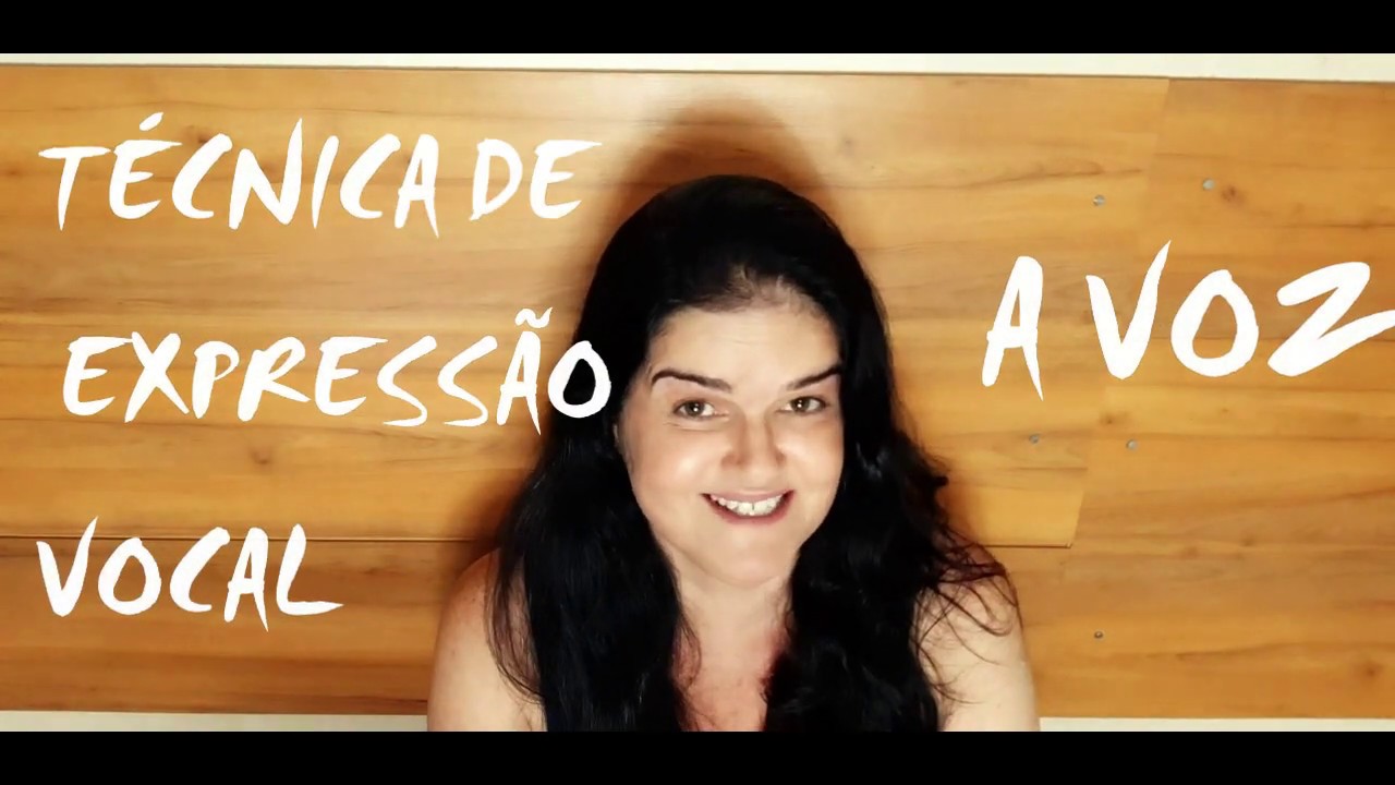 Aula 1 - TÉCNICA DE EXPRESSÃO VOCAL - A VOZ DO ATOR