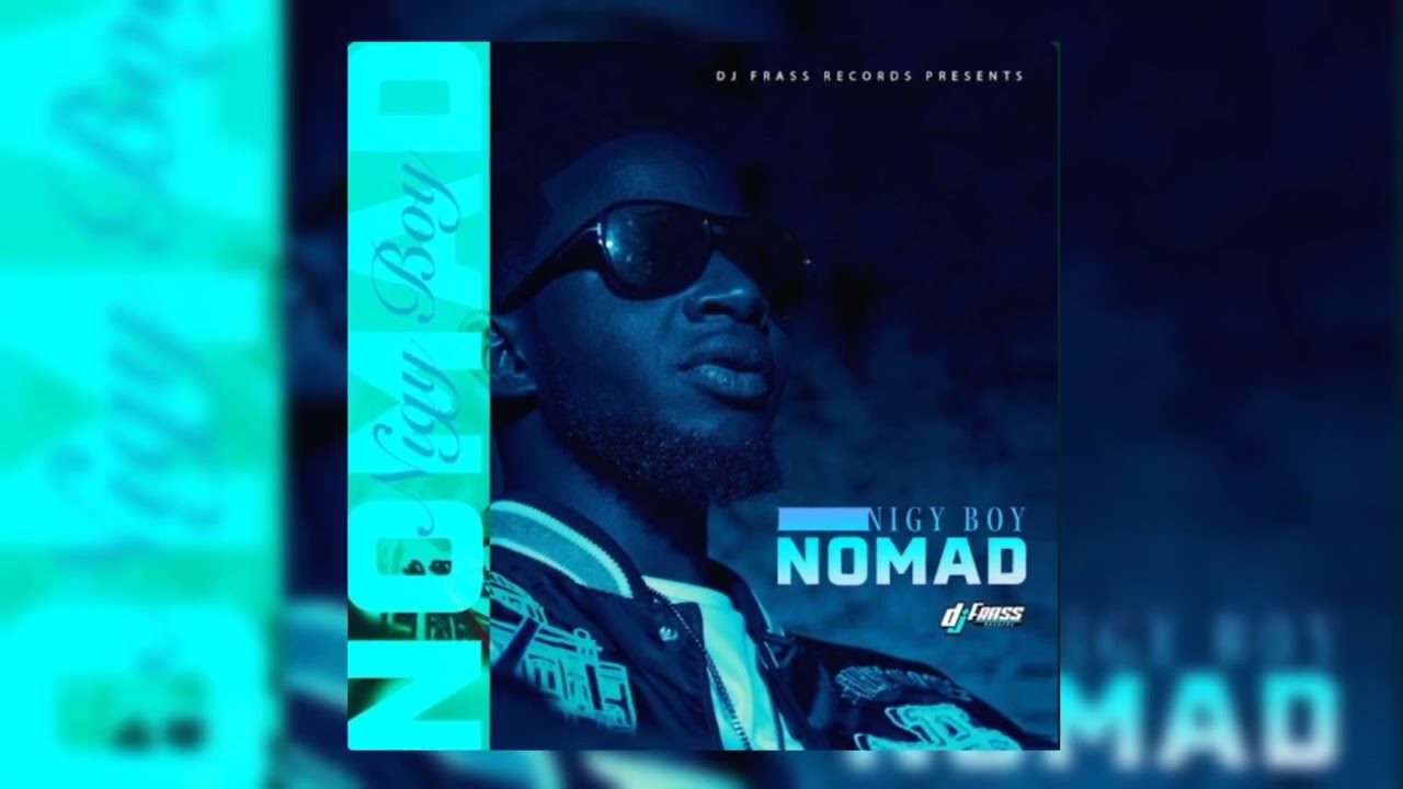 Nigy boy - Nomad ( Spedup🔥)   [Subscribe]